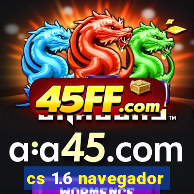 cs 1.6 navegador
